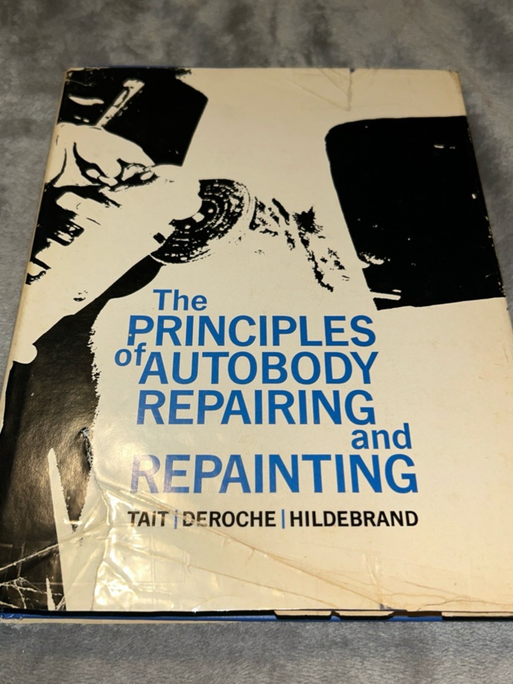 The Principles Of Autobody Repairing & Repainting, 1971, Vintage Hardcover